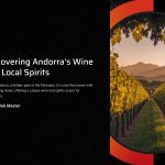 1 Discovering Andorras Wine and Local Spirits